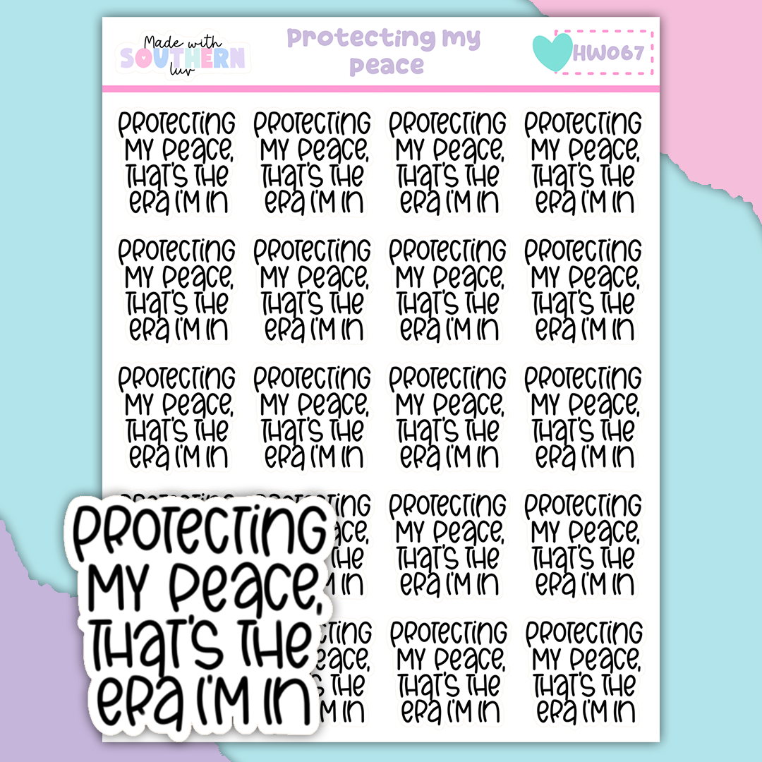 HW067 | PROTECTING MY PEACE