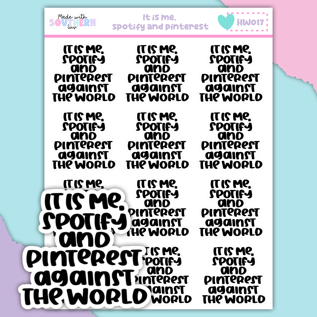 HW017 | ITS ME, SPOTIFY AND PINTEREST