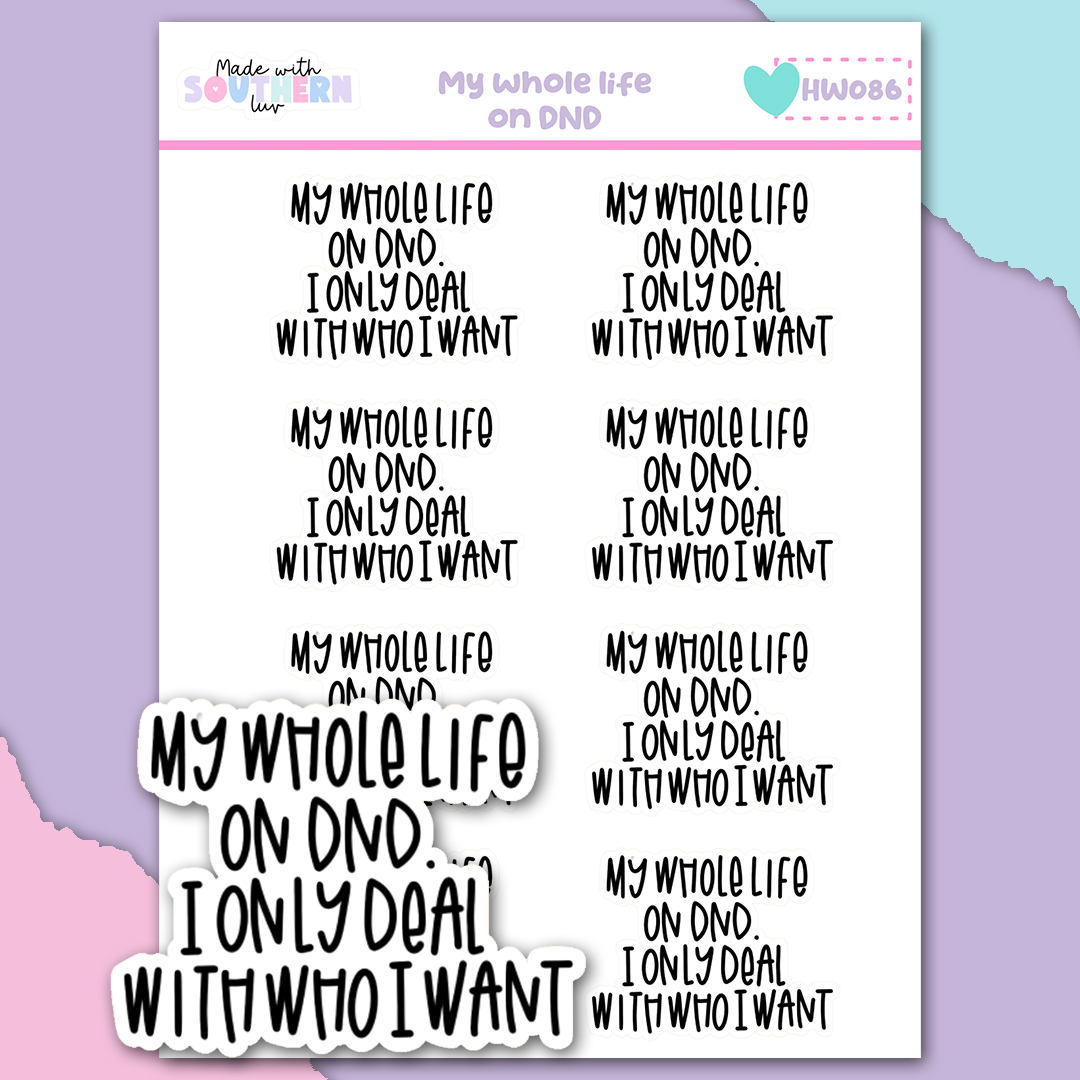 HW086 | MY WHOLE LIFE ON DND