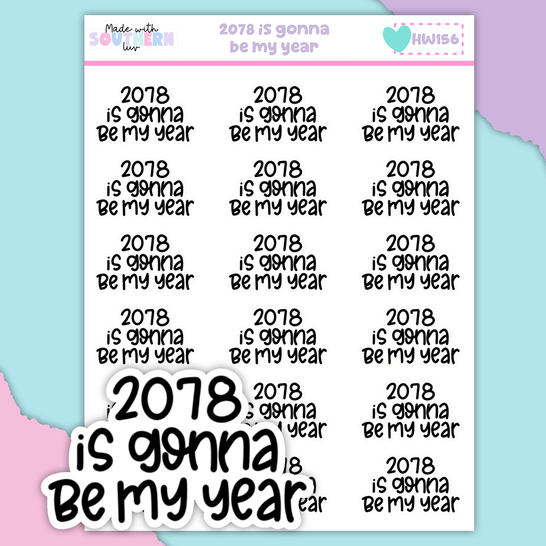 HW156 | 2078 IS GONNA BE MY YEAR
