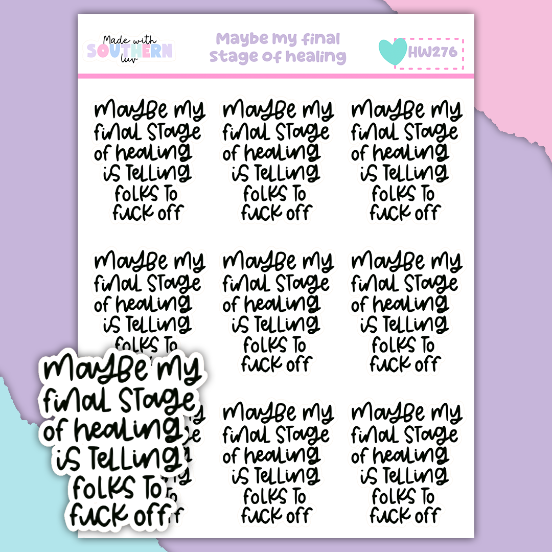 HW276 | MAYBE MY FINAL STAGE OF HEALING