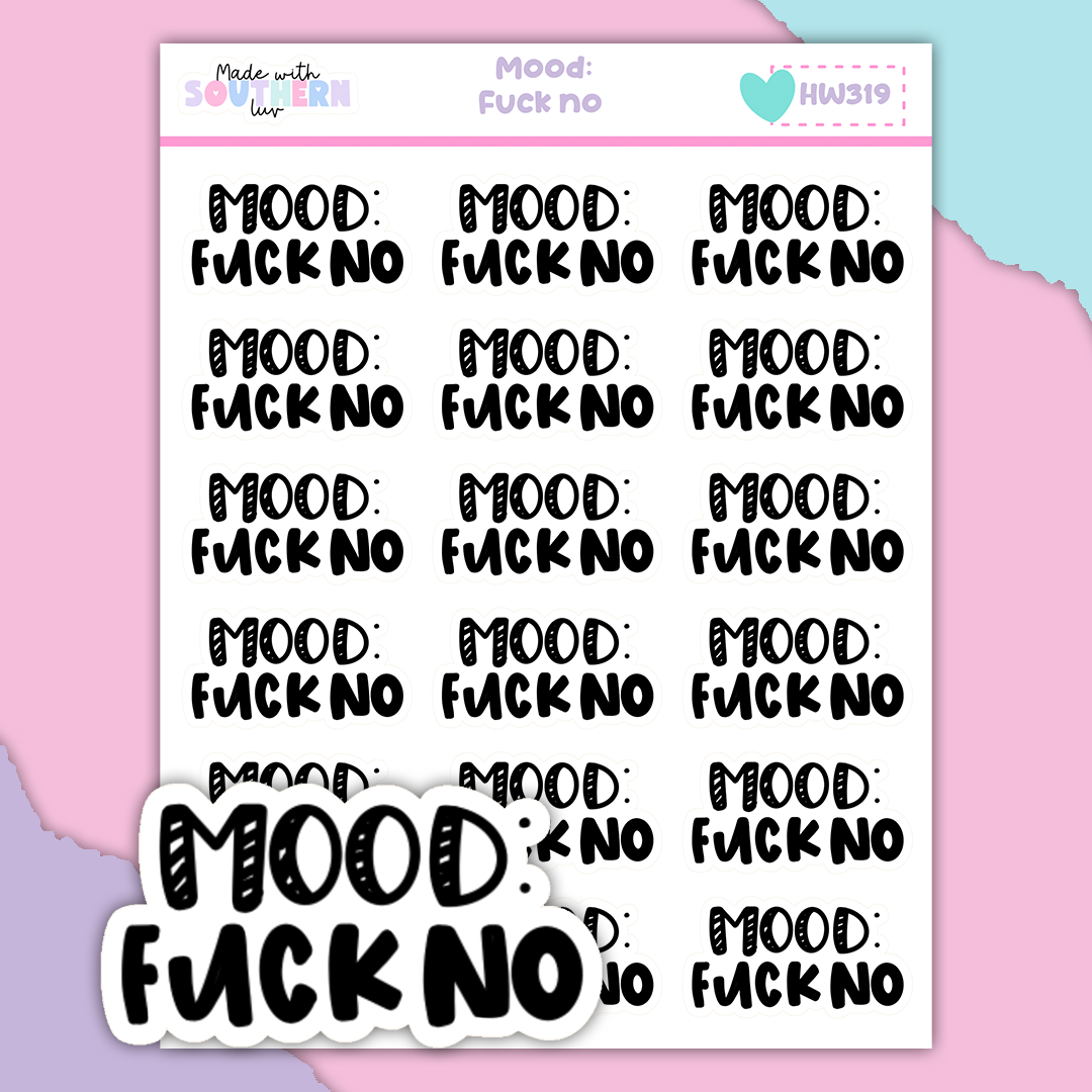 HW319 | MOOD: FUCK NO