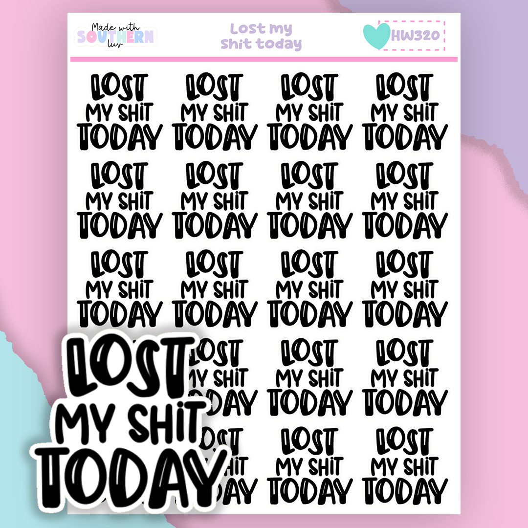 HW320 | LOST MY SHIT TODAY