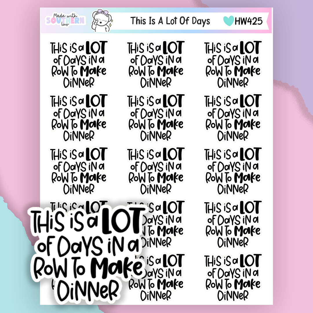 HW425 | THIS IS A LOT OF DAYS