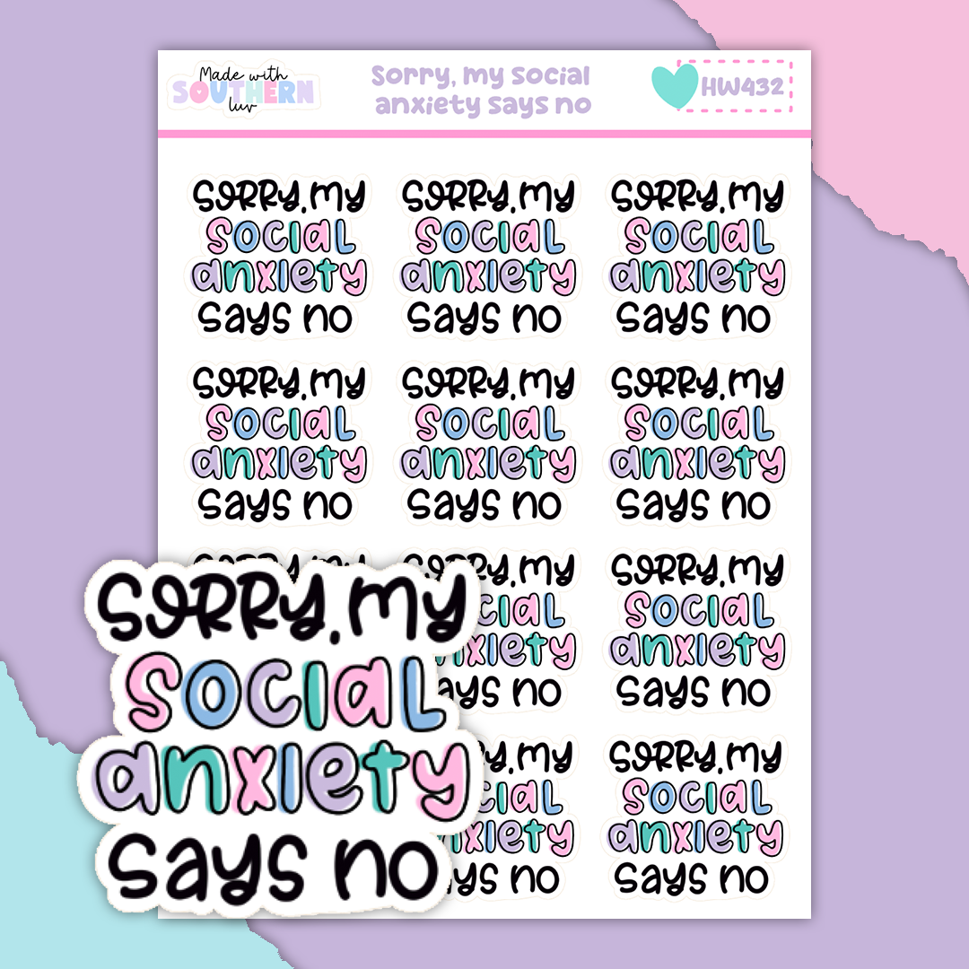 HW432 | SORRY, MY SOCIAL ANXIETY
