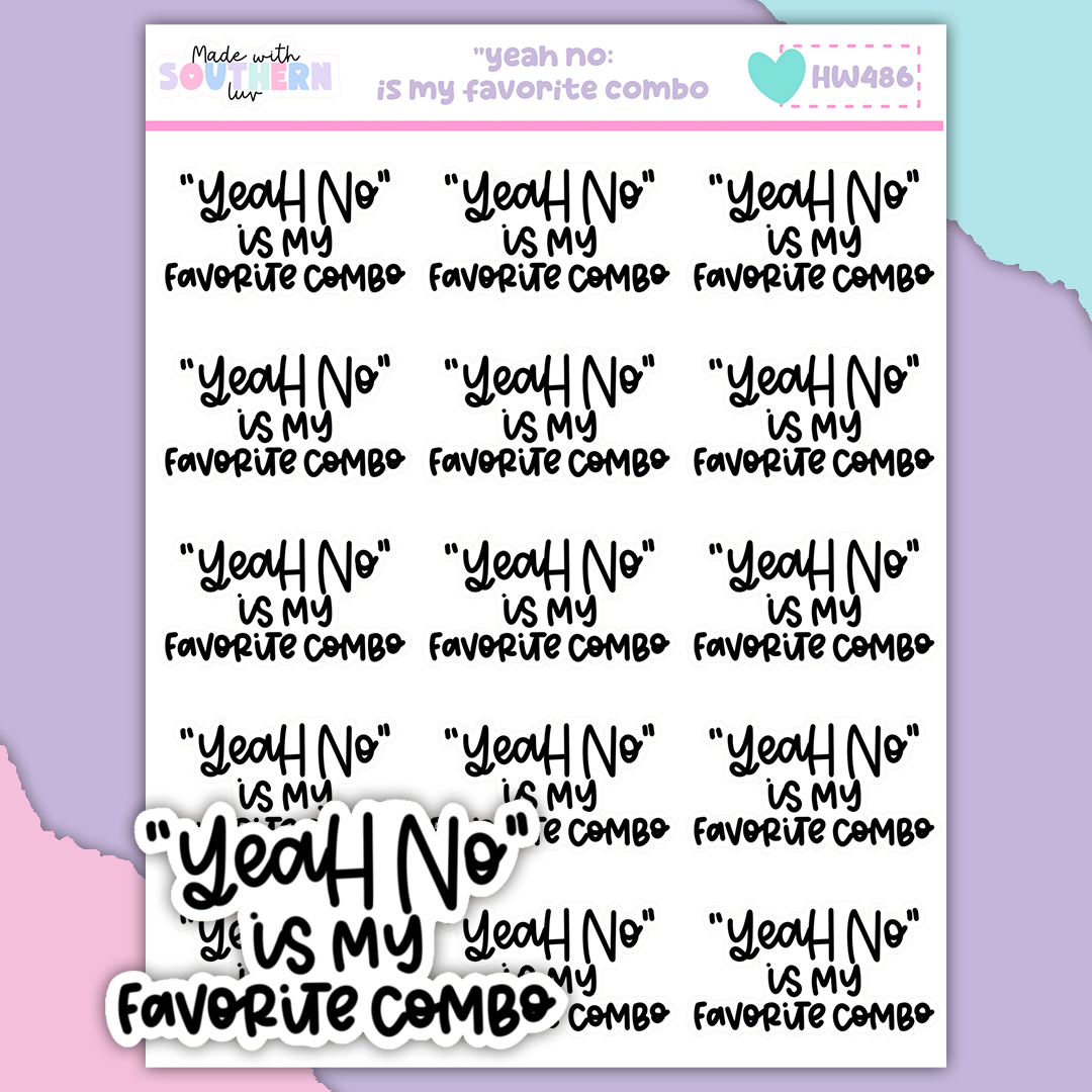 HW486 | "YEAH NO" IS MY FAVORITE