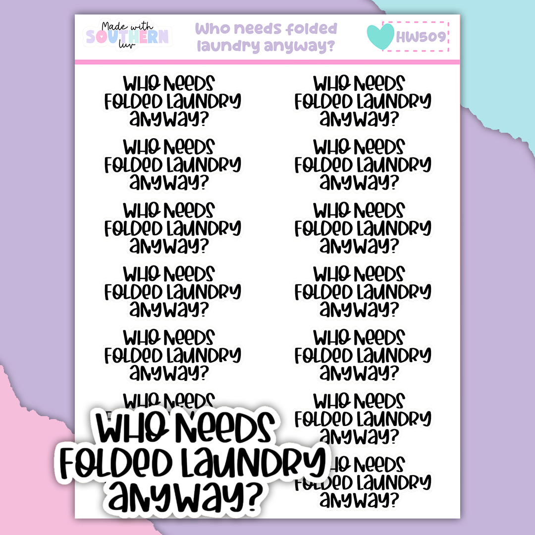 HW509 | WHO NEEDED FOLDED LAUNDRY ANYWAY?