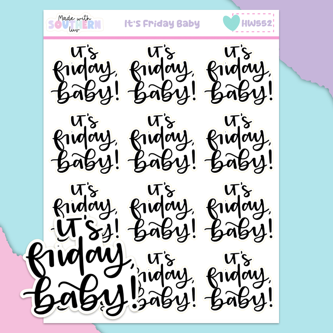 HW552 | IT'S FRIDAY BABY