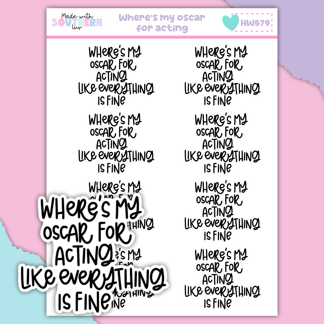 HW579 | WHERE'S MY OSCAR FOR ACTING