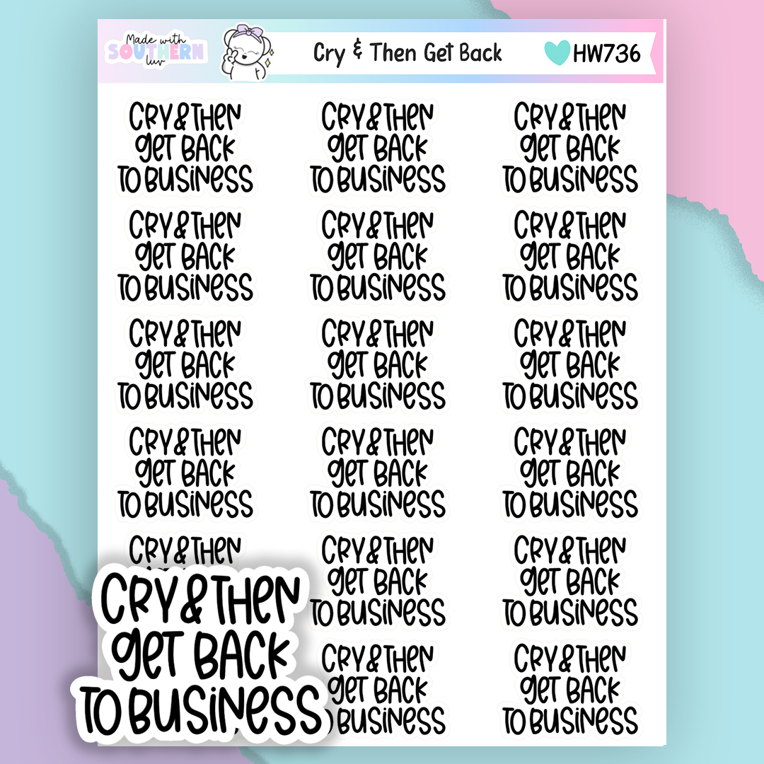 HW736 | CRY & GET THEN BACK