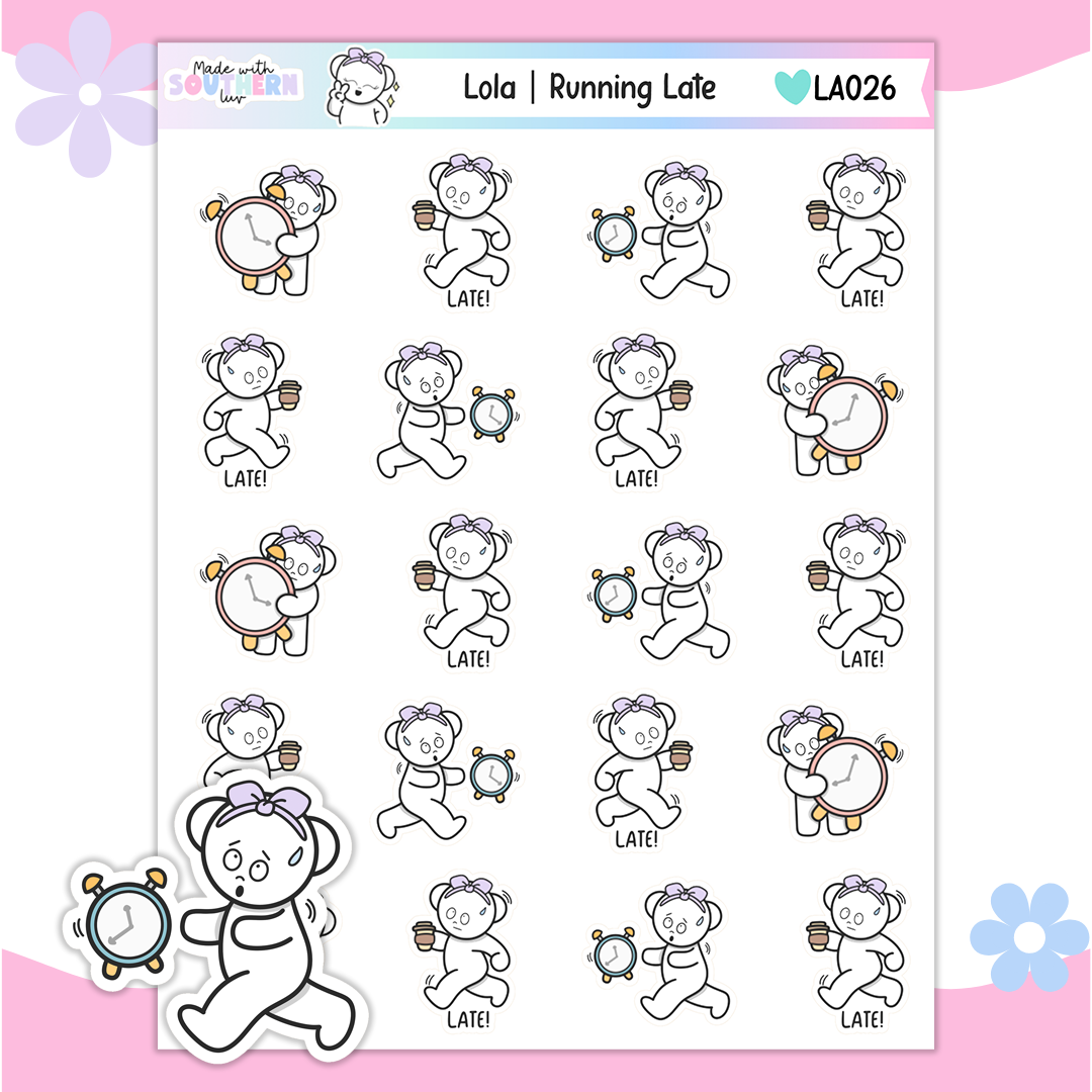 LA026 | LOLA | RUNNING LATE