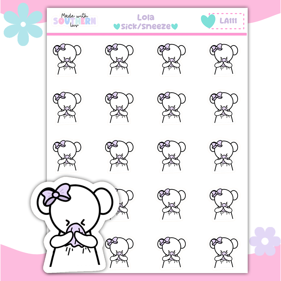 LA111 | LOLA SICK/SNEEZE