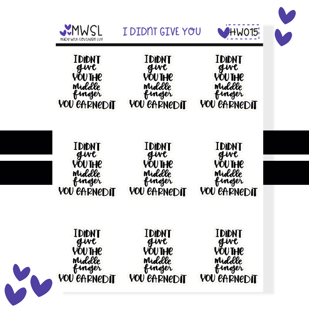 HW015 | I DDN'T GIVE YOU
