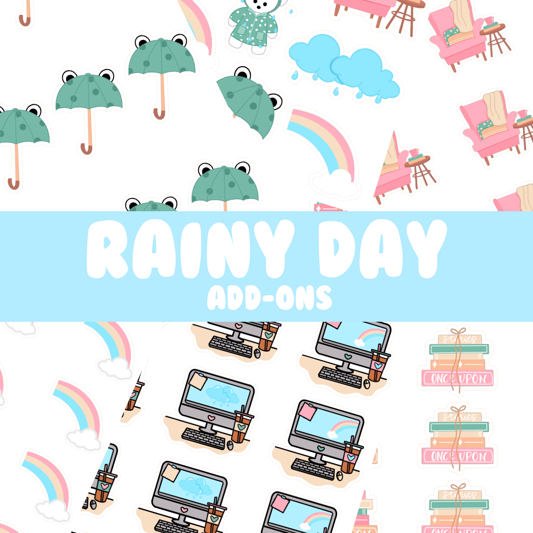 RAINY DAY ADD-ONS