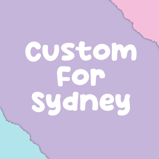 Custom for Sydney