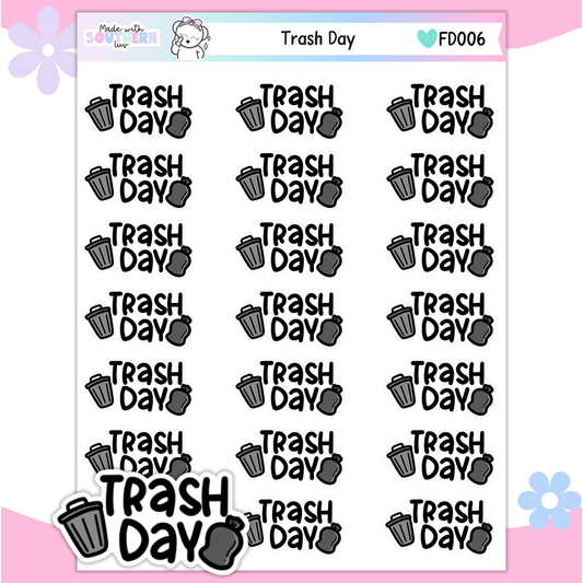 FD006 | TRASH DAY