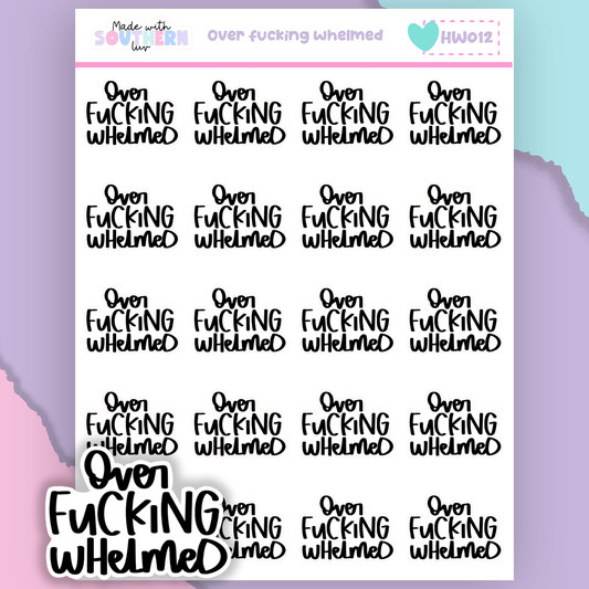 HW012 | OVER FUCKING WHELMED