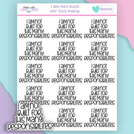 HW038 | I AM NOT BUILT FOR THIS MANY