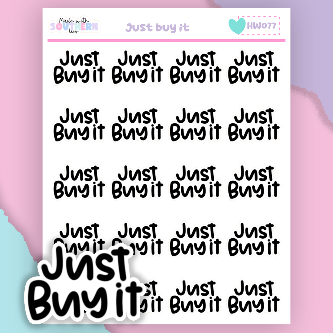 HW077 | JUST BUY IT