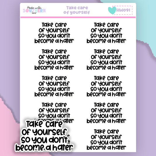 HW091 | TAKE CARE OF YOURSELF