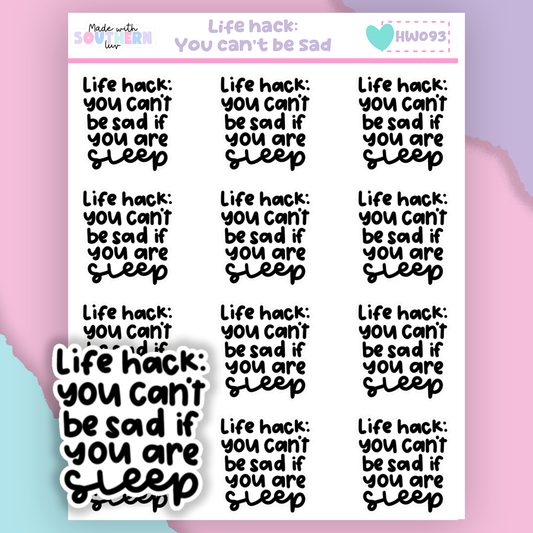 HW093 | LIFE HACK:L YOU CAN'T BE SAD