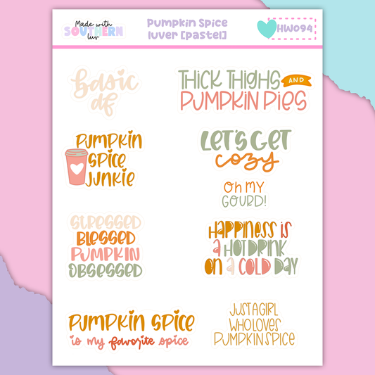 HW094 | PUMKIN SPICE LUVER AKA BASIC B | PASTEL