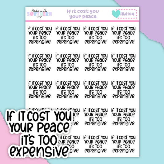HW104 | IF IT COST YOU YOUR PEACE