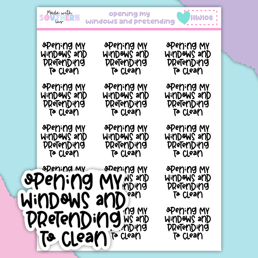 HW108 | OPENING MY WINDOWS AND PRETENDING