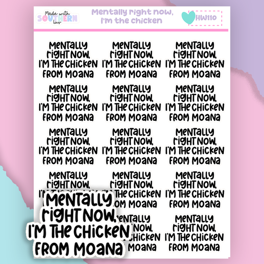 HW110 | MENTALLY RIGHT NOW, I'M THE CHICKEN FROM