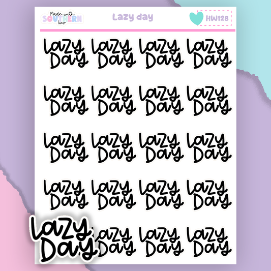 HW128 | LAZY DAY