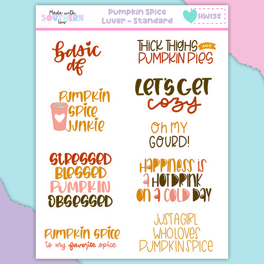 HW132 | PUMPKIN SPICE LUVER AKA BASIC B