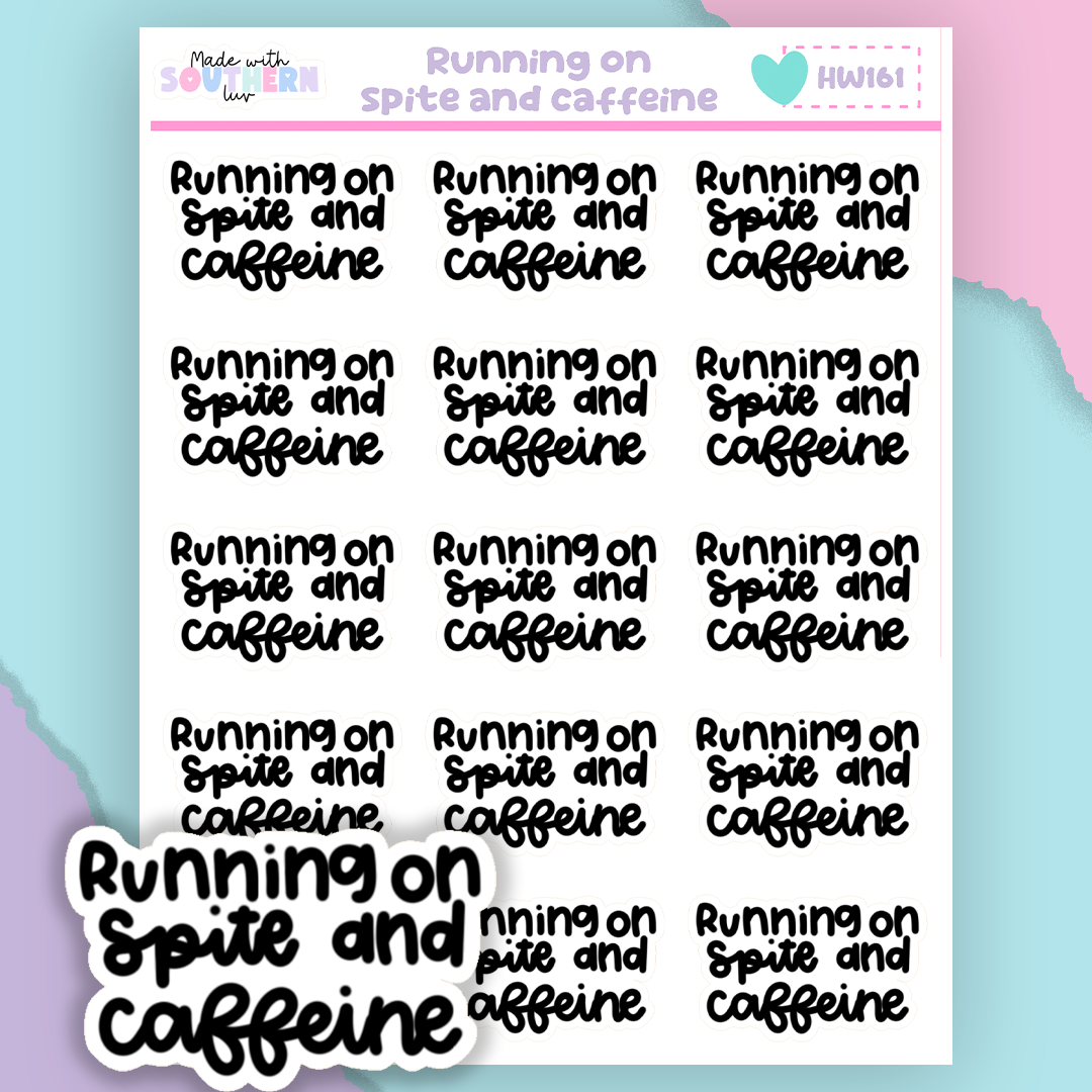 HW161 | RUNNING ON SPITE AND CAFEINE