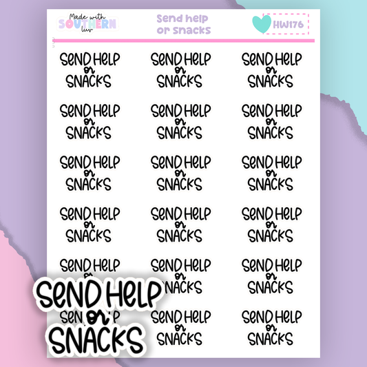 HW176 | SEND HELP OR SNACKS