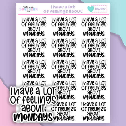 HW197 |  I HAVE A LOT OF FEELINGS ABOUT