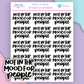 HW229 | NOT IN THE MOOD FOR PEOPLE