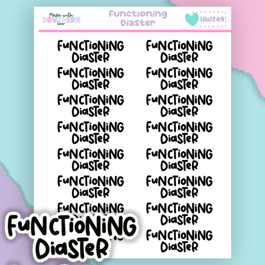 HW249 | FUNCTIONING DIASTER