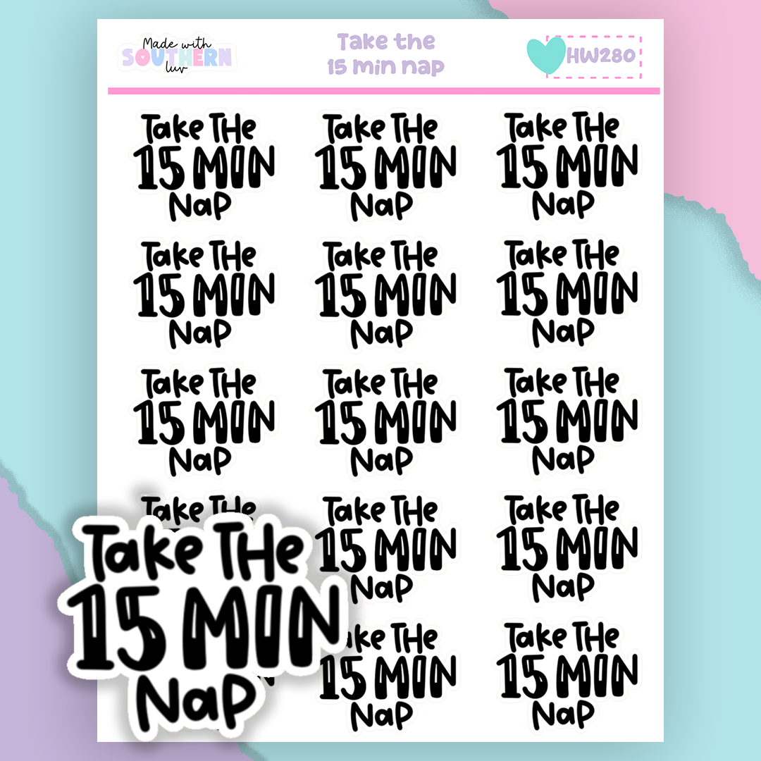 HW280 | TAKE THE 15 MIN NAP