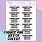 HW323 | TODAY'S VIBE: LOTS OF COFFEE!