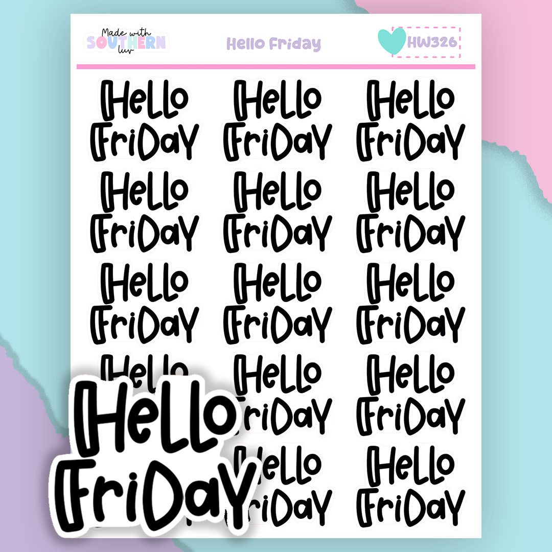 HW326 | HELLO FRIDAY