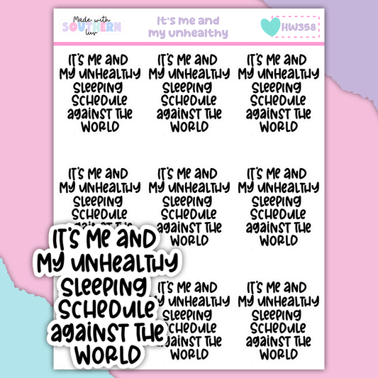 HW358 | IT'S ME AND MY UNHEALTHY