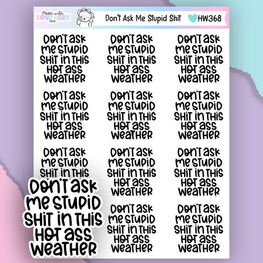 HW368 | DON'T ASK ME STUPID