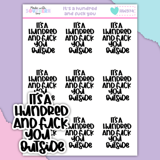 HW374 | IT'S A HUNDRED AND F*** YOU