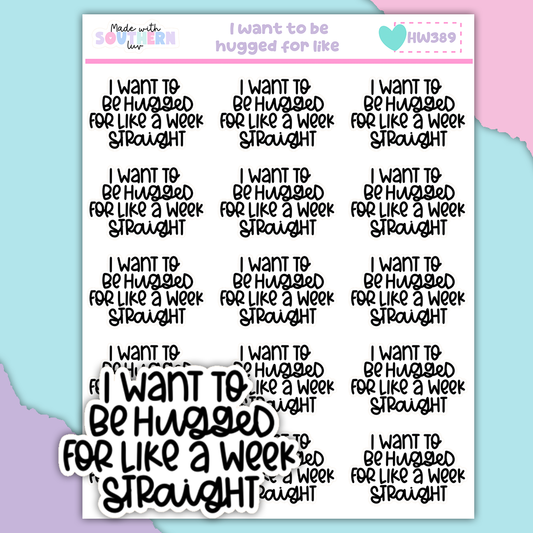 HW389 | I WANT TO BE HUGGED FOR LIKE
