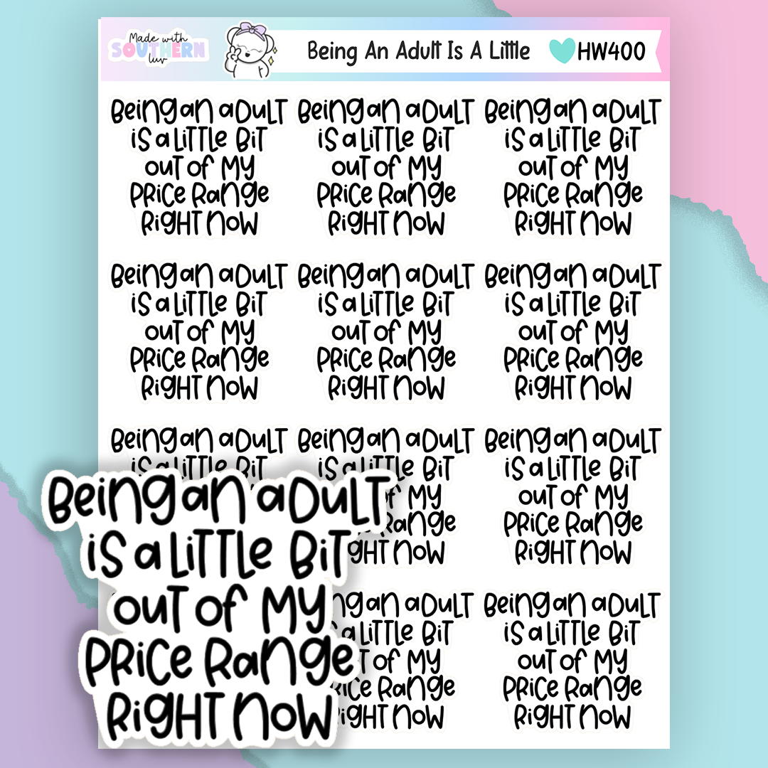 HW400 | BEING AN ADULT IS A LITTLE