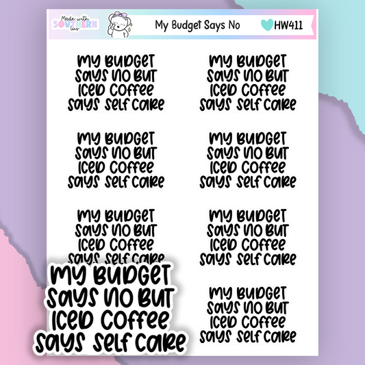 HW411 | MY BUDGET SAYS NO