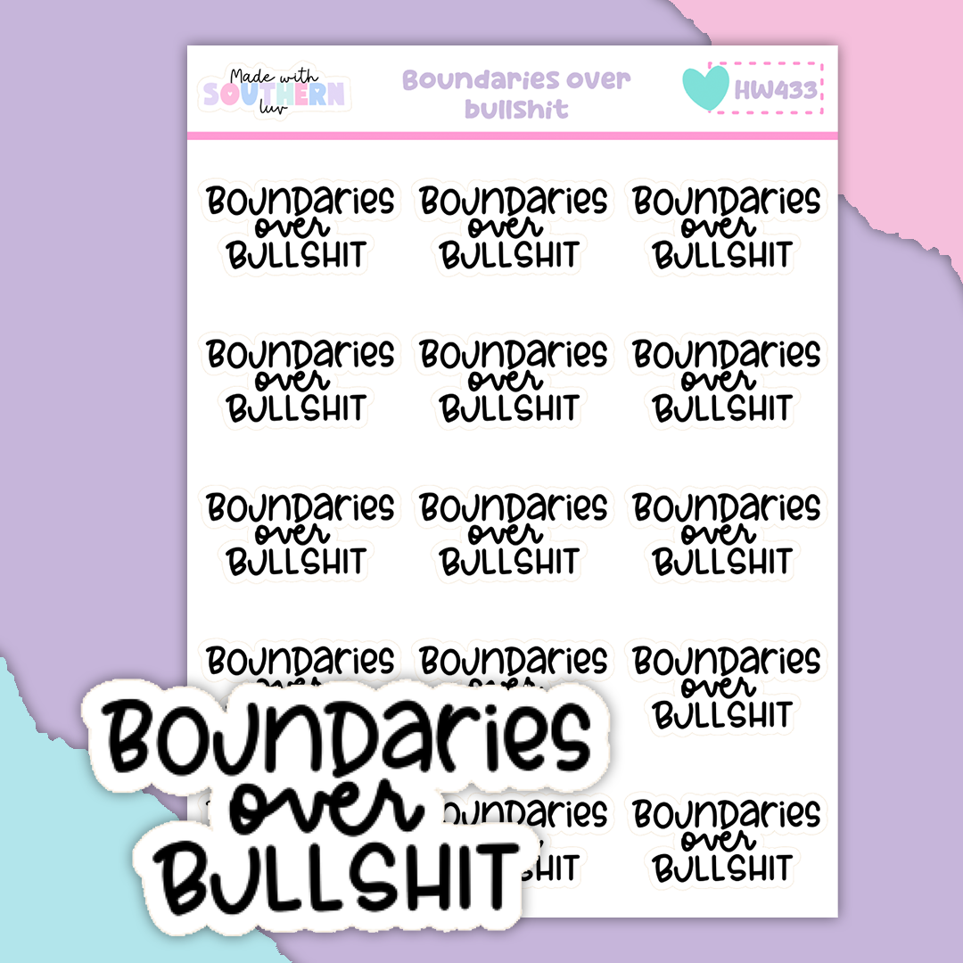 HW433 | BOUNDARIES OVER BULLSHIT