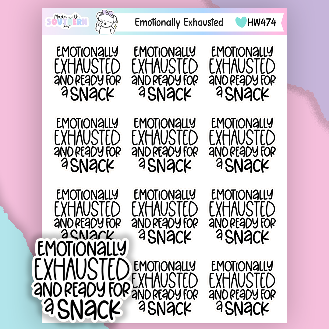 HW474 | EMOTIONALLY EXHAUSTED