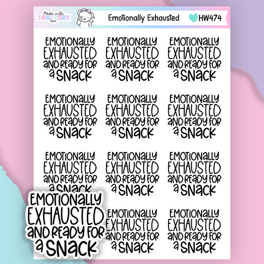 HW474 | EMOTIONALLY EXHAUSTED