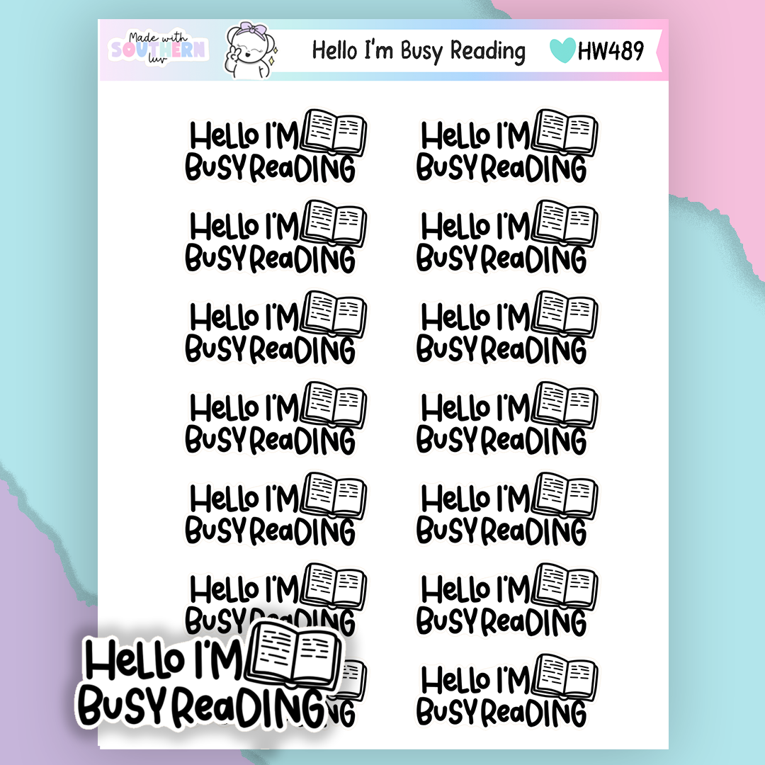 HW489 | HELLO I'M BUSY READING