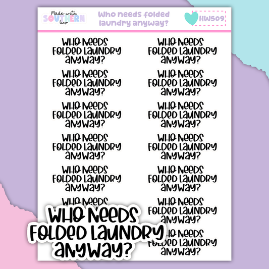 HW509 | WHO NEEDED FOLDED LAUNDRY ANYWAY?